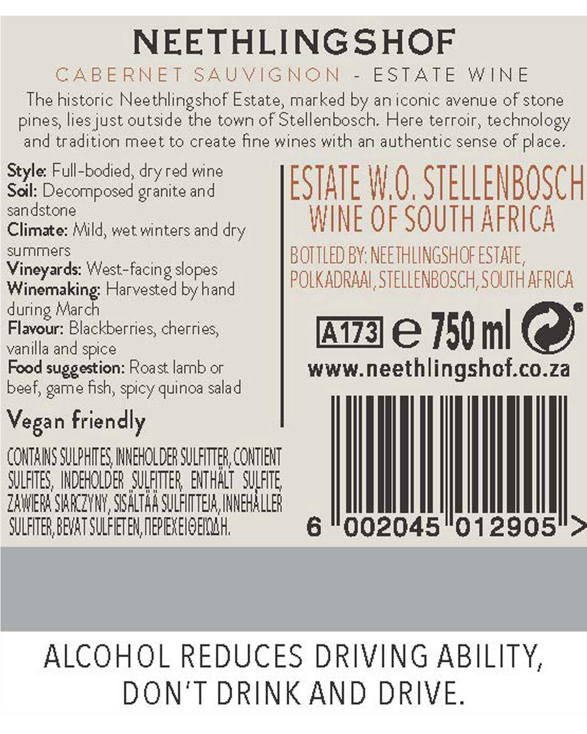 Weinflaschenetikett für Neethlingshof Cabernet Sauvignon, Gutswein aus Stellenbosch, Südafrika. Es enthält Angaben zum Wein, zu den Zutaten, den Strichcode, die Website und eine Warnung: Alkohol beeinträchtigt die Fahrtüchtigkeit. Nicht trinken und f