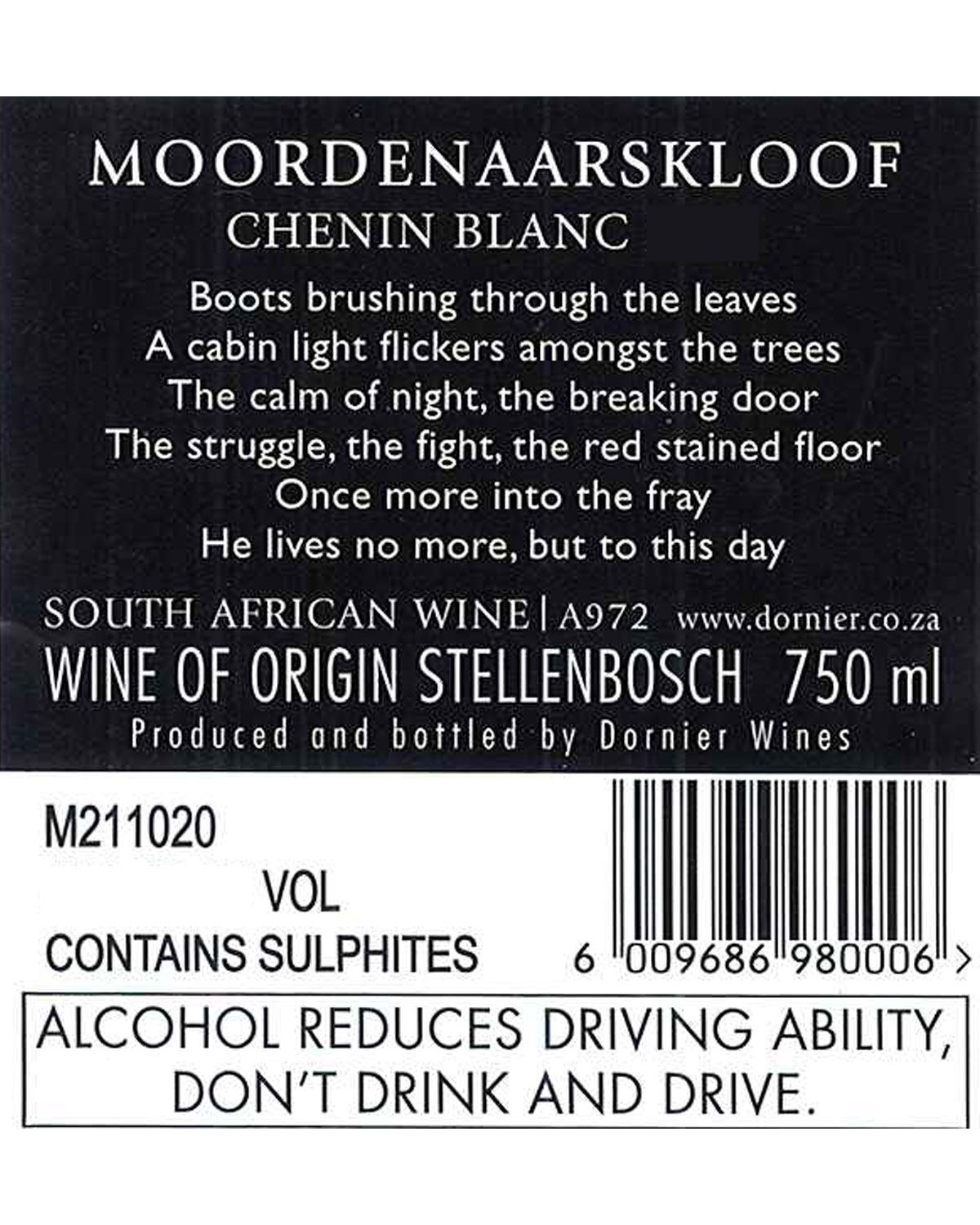 Weinetikett für Moordenaarskloof Chenin Blanc mit poetischem Text, Produktangaben, Strichcode und einer Warnung: Alkohol reduziert die Fahrtüchtigkeit, nicht trinken und fahren. Schwarzer und weißer Text auf einem rechteckigen Etikett.