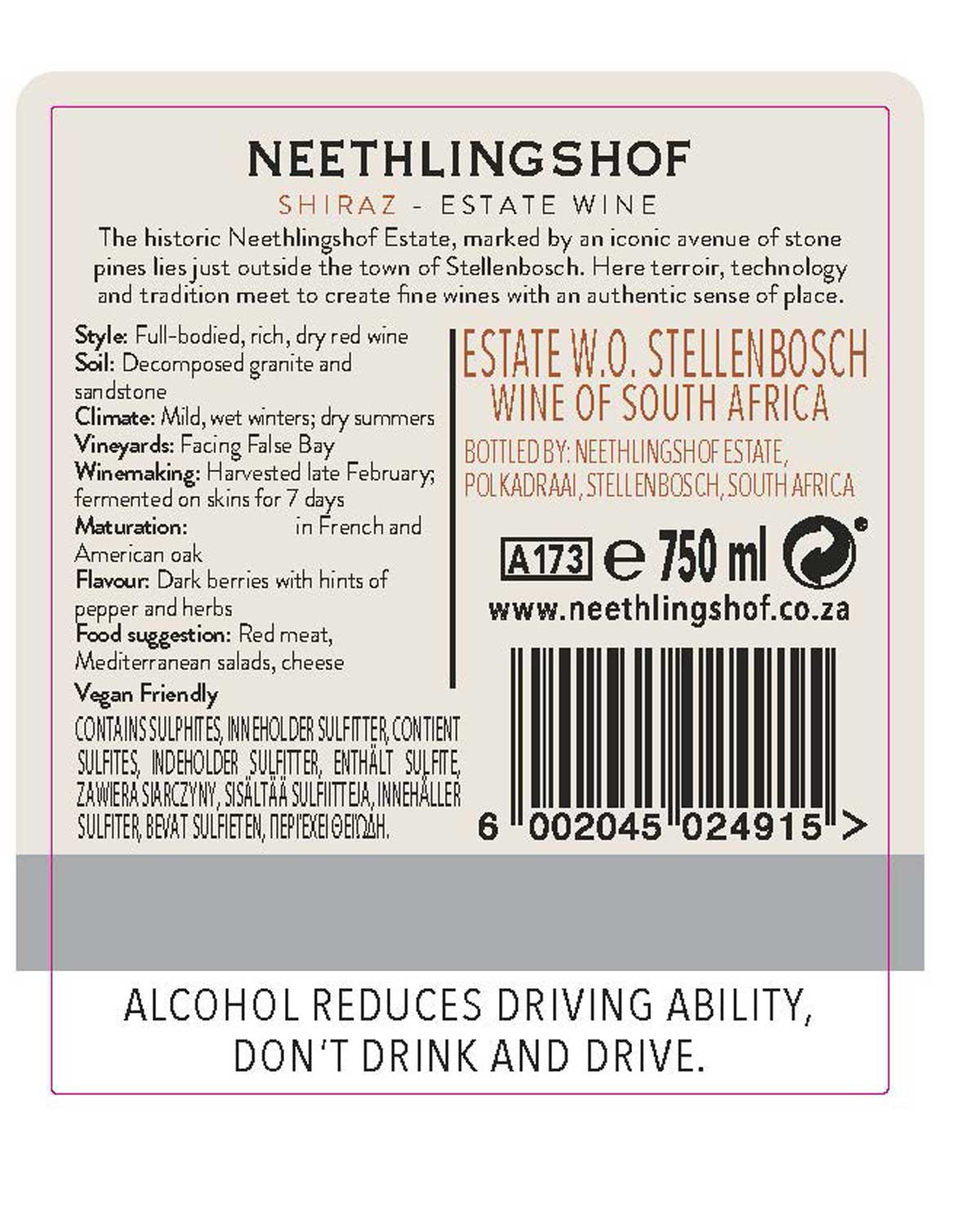 Weinflaschenetikett für Neethlingshof Shiraz Estate Wine mit Angaben zu Herkunft, Stil, Geschmack, Weinberg, Allergenen, veganem Status und einer Warnung: Alkohol beeinträchtigt die Fahrtüchtigkeit, also nicht trinken und fahren.